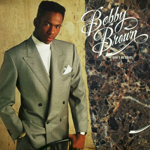 Bobby Brown — Don’t Be Cruel cover