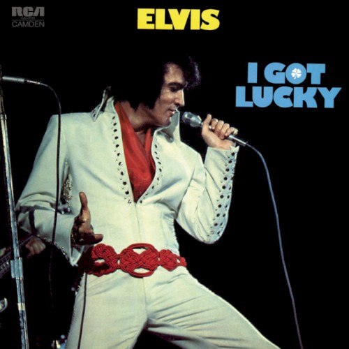 Elvis Presley — I Got Lucky cover