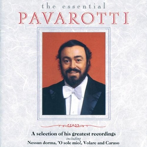 Luciano Pavarotti — The Essential Pavarotti cover