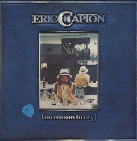 Eric Clapton — No Reason to Cry cover