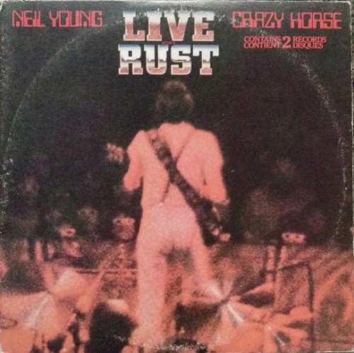 Neil Young and Crazy Horse — Live Rust cover