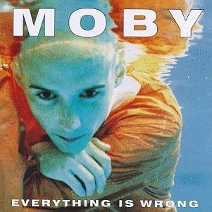 Moby — Everything Is Wrong cover
