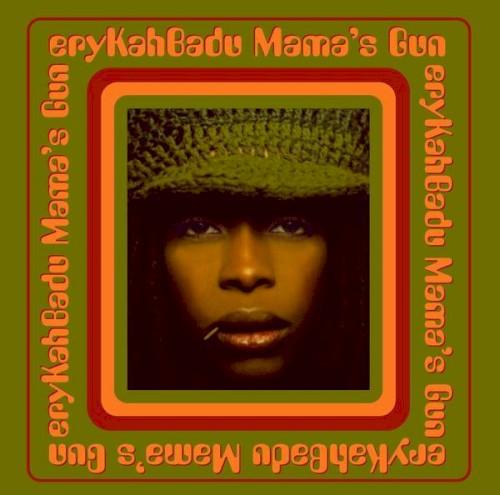 Erykah Badu — Mama’s Gun cover