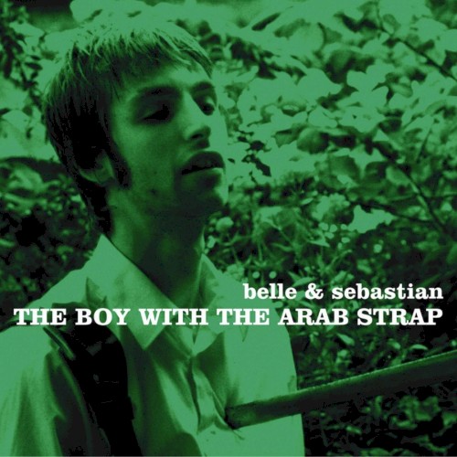 Belle and Sebastian — The Boy with the Arab Strap cover