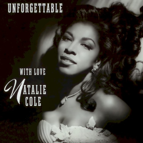 Natalie Cole — Unforgettable: With Love cover