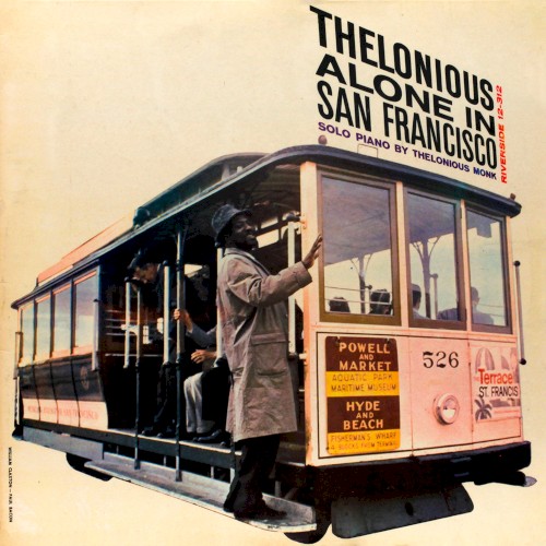 Thelonious Monk — Thelonious Alone in San Francisco cover