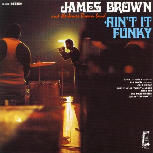 James Brown — Ain’t It Funky cover