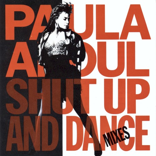 Paula Abdul — Shut Up and Dance: The Dance Mixes cover