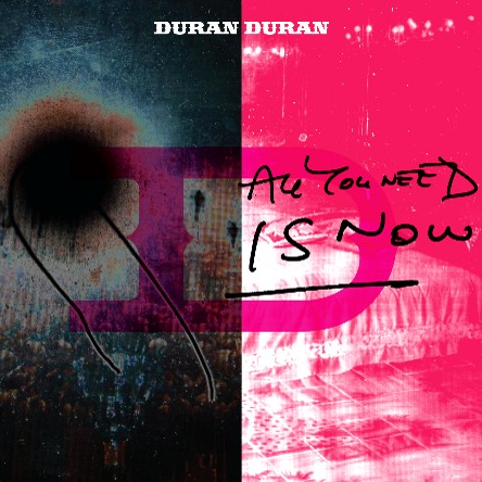 Duran Duran — All You Need Is Now cover