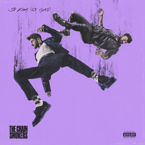 The Chainsmokers — So Far So Good cover