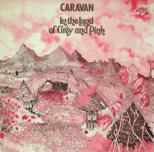 Caravan — In the Land of Grey and Pink cover