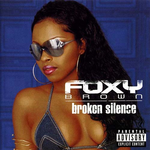 Foxy Brown — Broken Silence cover