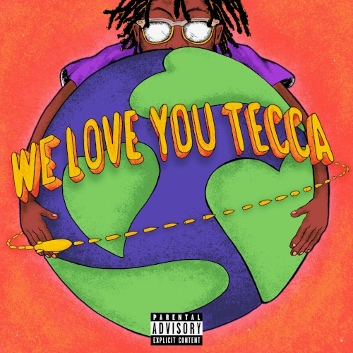 Lil Tecca — We Love You Tecca cover