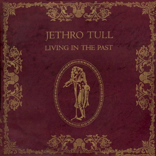 Jethro Tull — Living in the Past cover