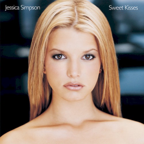 Jessica Simpson — Sweet Kisses cover