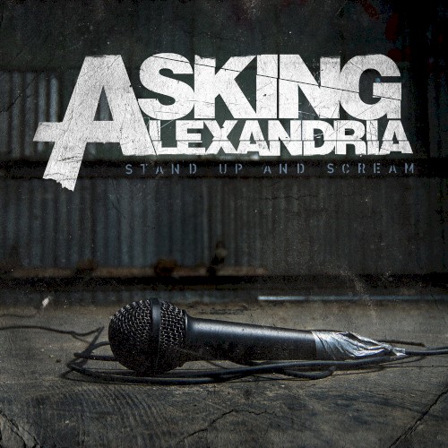 Asking Alexandria — Stand Up and Scream cover