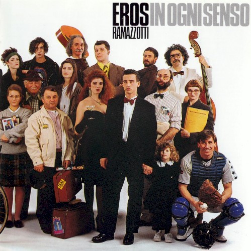 Eros Ramazzotti — In ogni senso cover