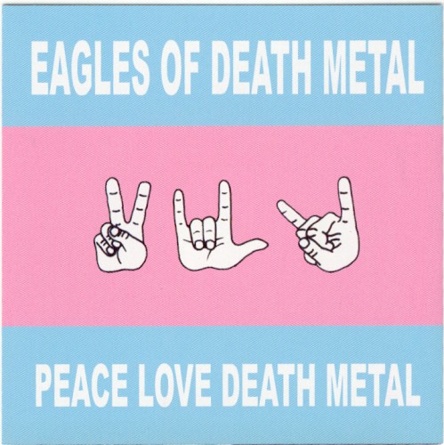 Eagles of Death Metal — Peace Love Death Metal cover