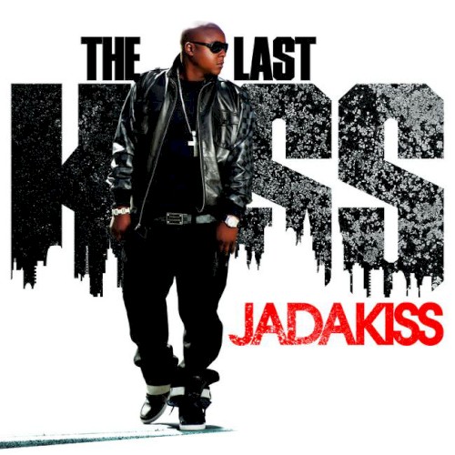 Jadakiss — The Last Kiss cover