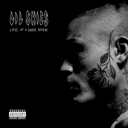 Lil Skies — Life of a Dark Rose cover