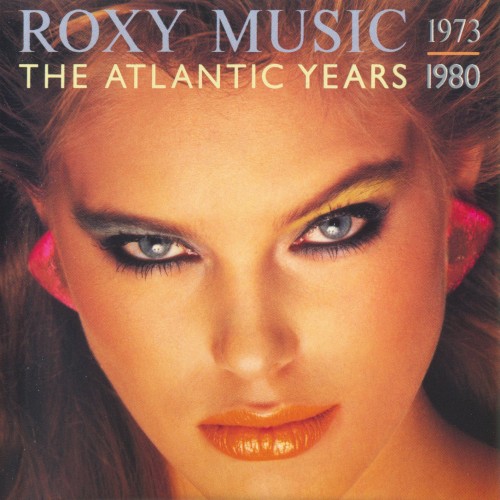 Roxy Music — The Atlantic Years 1973 - 1980 cover