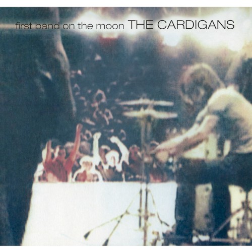 The Cardigans — First Band on the Moon cover