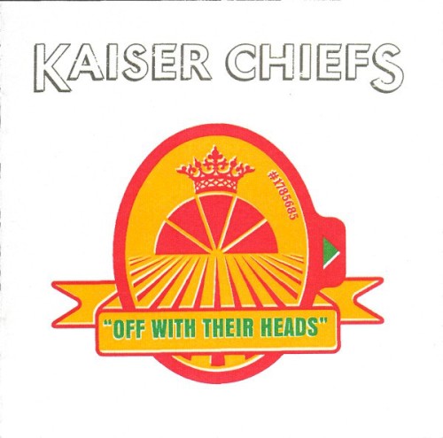 Kaiser Chiefs — Off With Their Heads cover