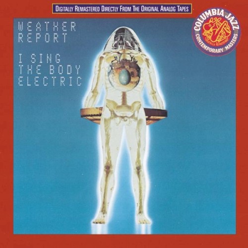 Weather Report — I Sing the Body Electric cover