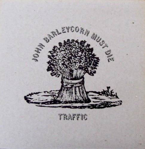 Traffic — John Barleycorn Must Die cover
