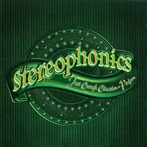 Stereophonics — Just Enough Education to Perform cover