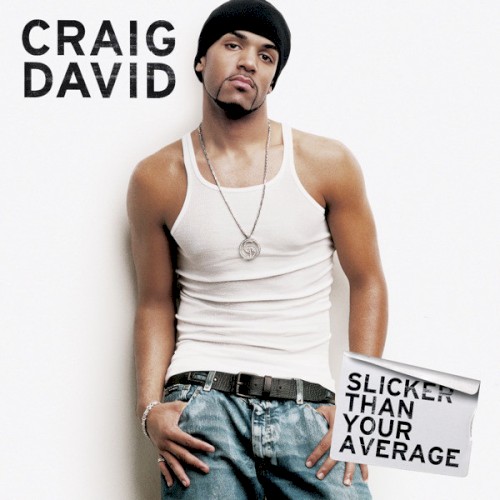 Craig David — Slicker Than Your Average cover