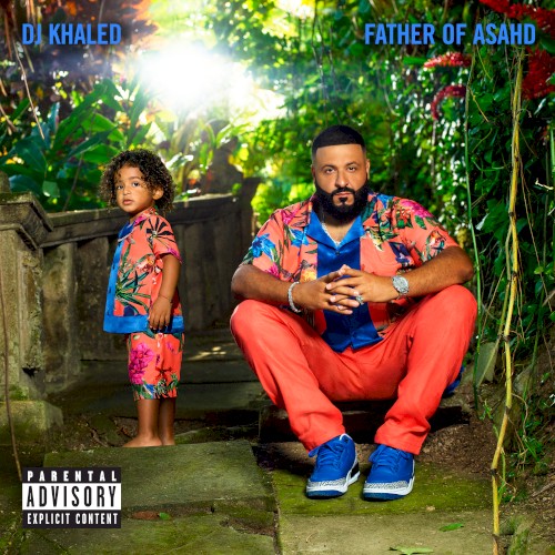 DJ Khaled — Father of Asahd cover