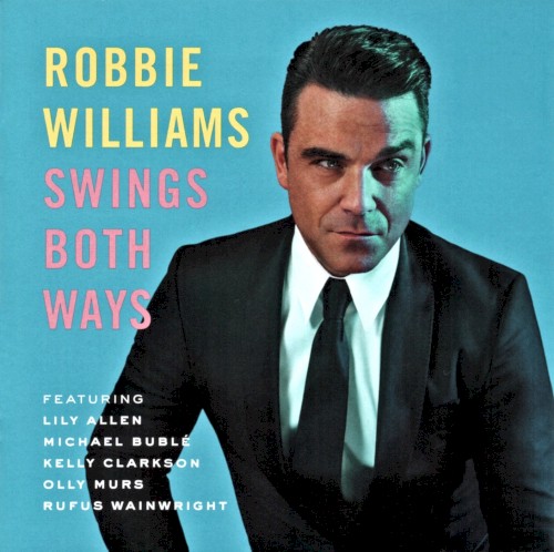 Robbie Williams — Swings Both Ways cover