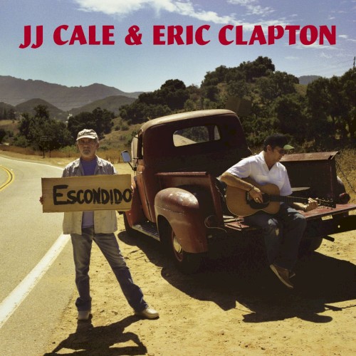 J.J. Cale & Eric Clapton — The Road to Escondido cover