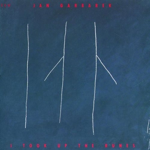 Jan Garbarek — I Took Up the Runes cover