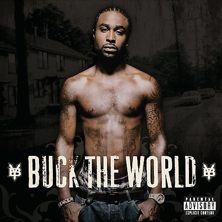 Young Buck — Buck the World cover