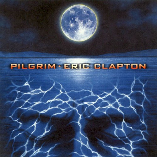 Eric Clapton — Pilgrim cover
