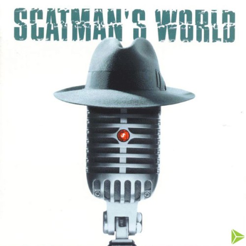 Scatman John — Scatman’s World cover