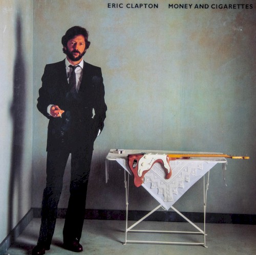 Eric Clapton — Money and Cigarettes cover