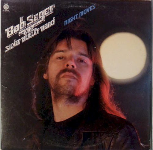 Bob Seger & the Silver Bullet Band — Night Moves cover