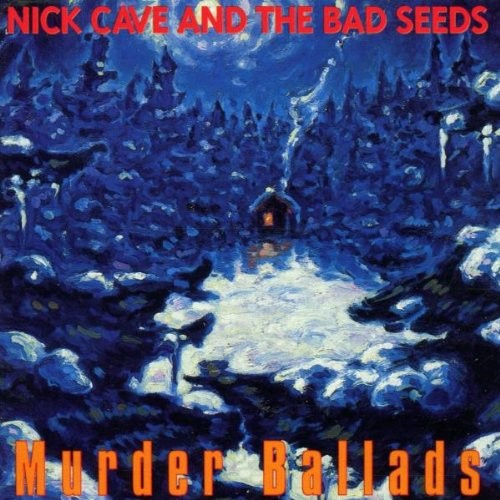Nick Cave and the Bad Seeds — Murder Ballads cover