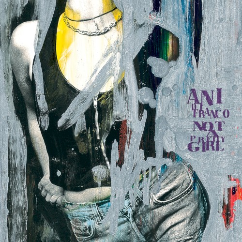 Ani DiFranco — Not a Pretty Girl cover