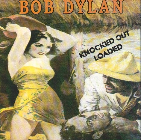 Bob Dylan — Knocked Out Loaded cover