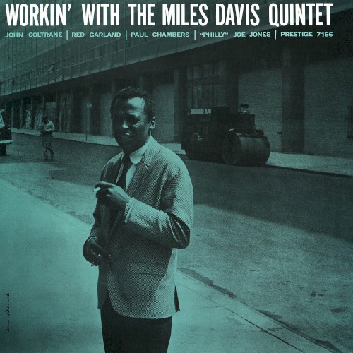 Miles Davis Quintet — Workin’ With the Miles Davis Quintet cover