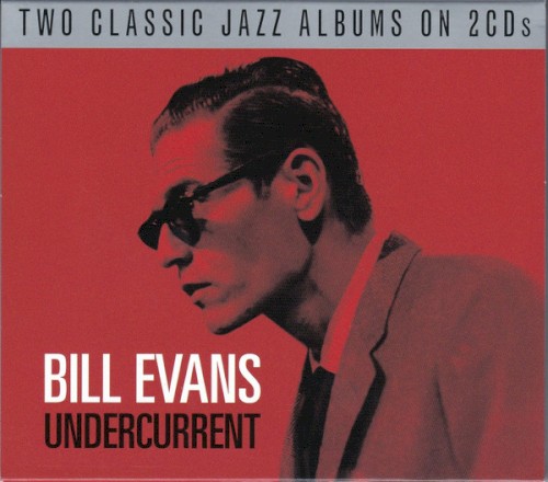 Bill Evans — Undercurrent cover