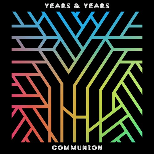 Years & Years — Communion cover