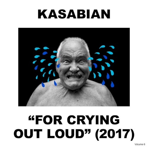Kasabian — For Crying Out Loud cover