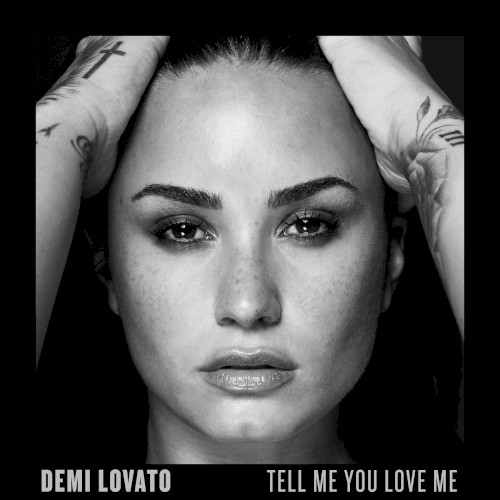 Demi Lovato — Tell Me You Love Me cover