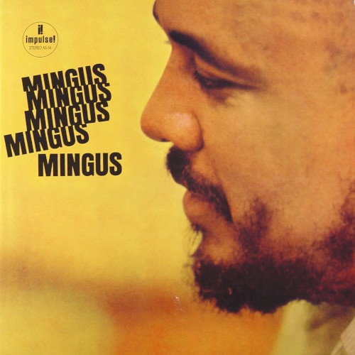 Charles Mingus — Mingus Mingus Mingus Mingus Mingus cover