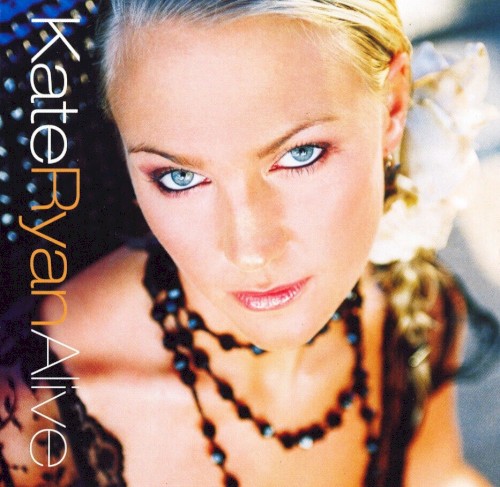 Kate Ryan — Alive cover